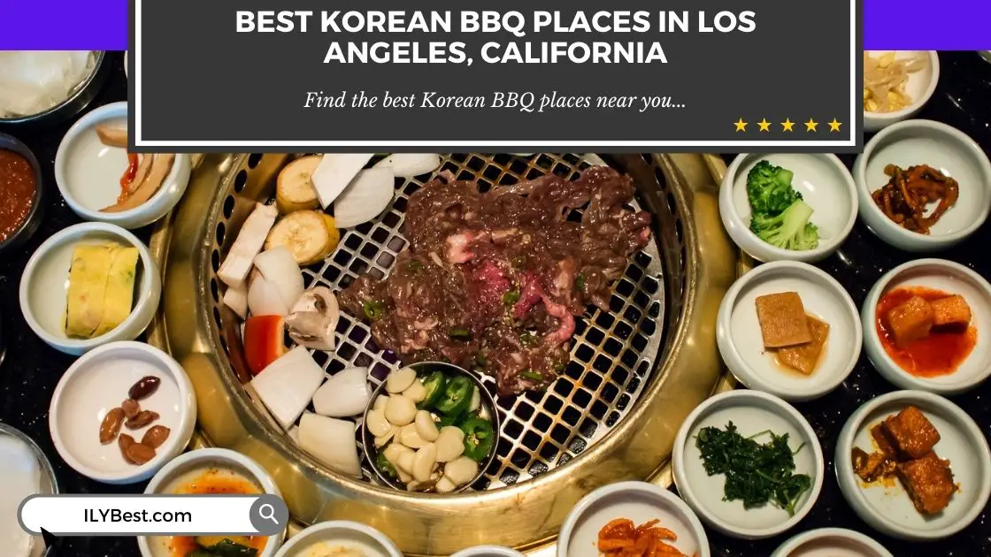 Korean BBQ Places in Los Angeles CA
